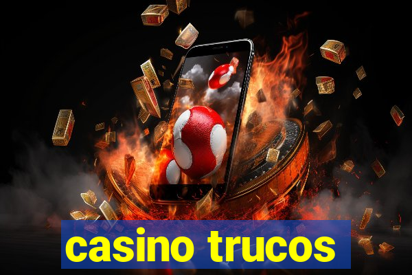 casino trucos