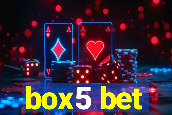 box5 bet