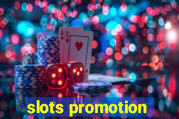 slots promotion