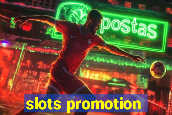 slots promotion