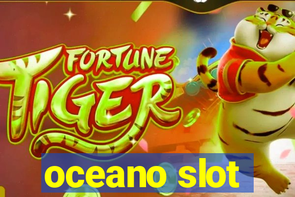 oceano slot