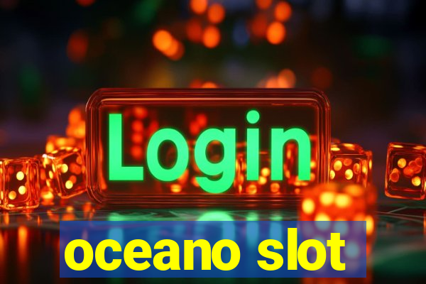 oceano slot