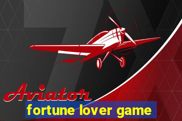 fortune lover game