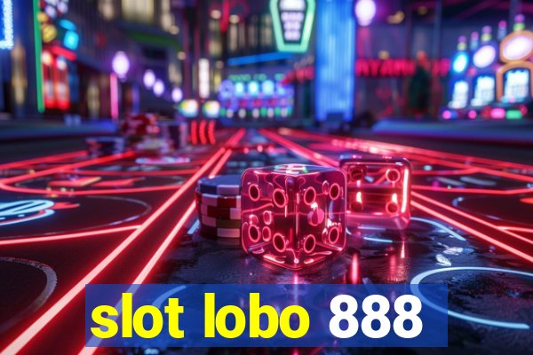 slot lobo 888