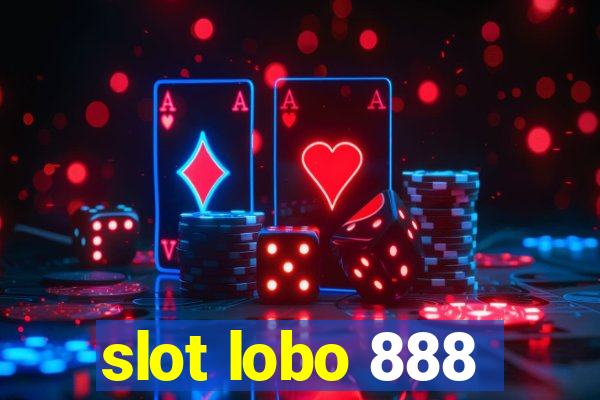 slot lobo 888