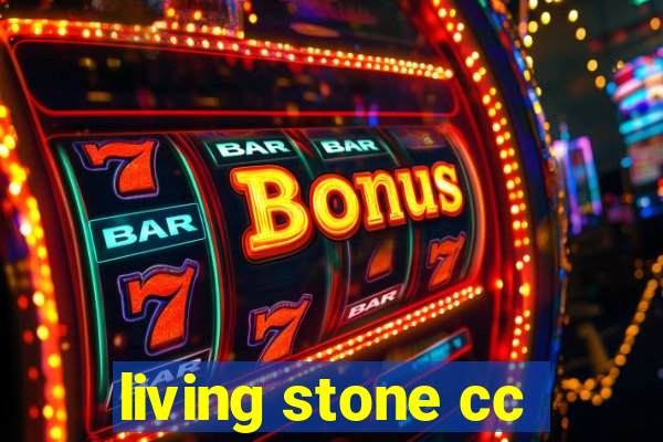 living stone cc