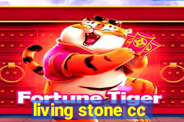 living stone cc