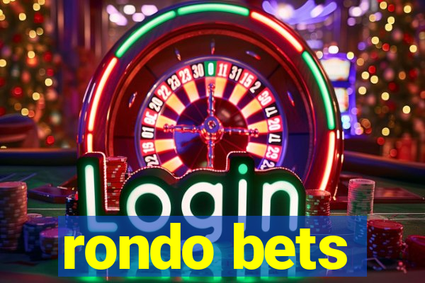 rondo bets