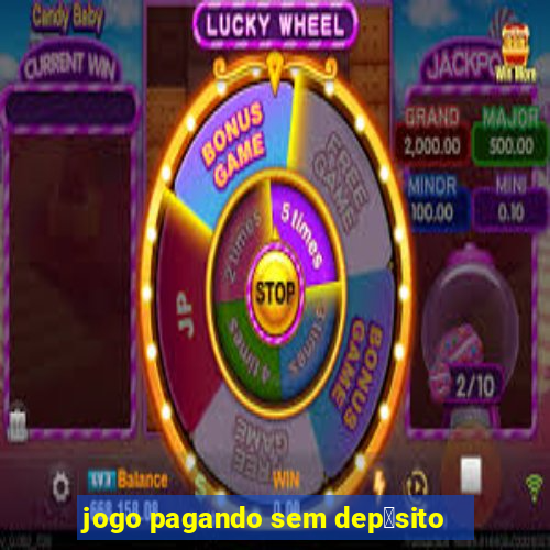 jogo pagando sem dep贸sito