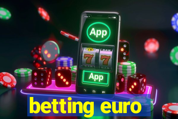 betting euro