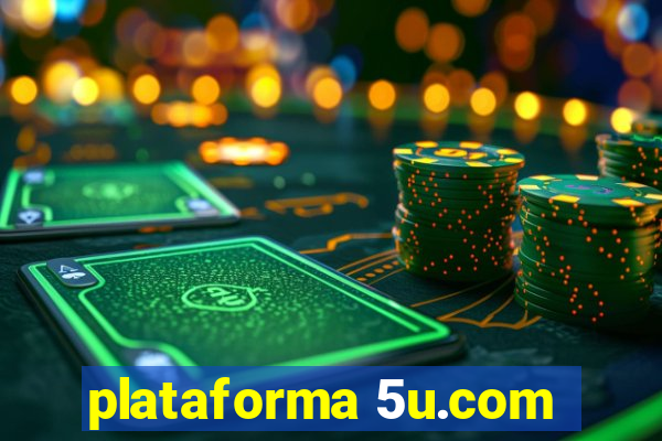 plataforma 5u.com