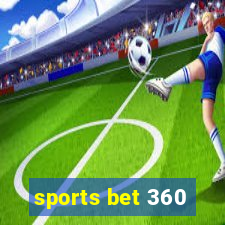 sports bet 360