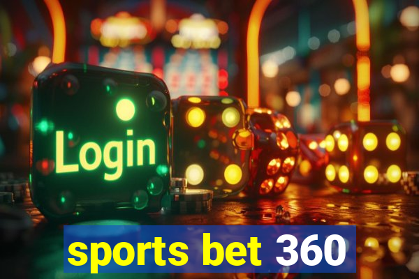 sports bet 360