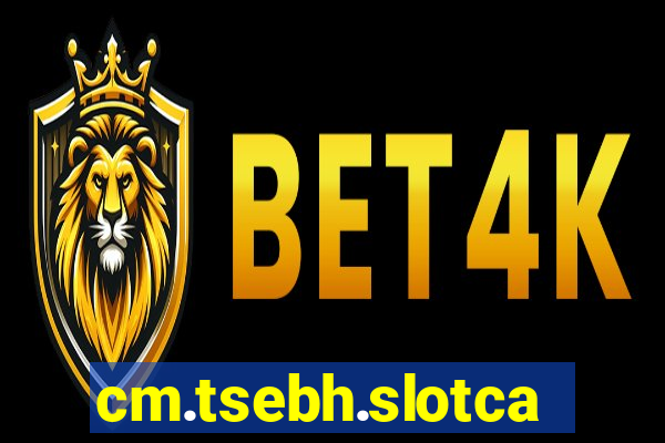 cm.tsebh.slotcasino