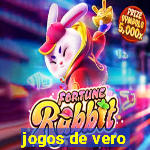 jogos de vero