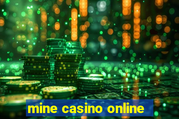 mine casino online