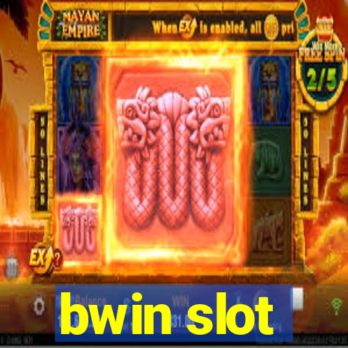 bwin slot