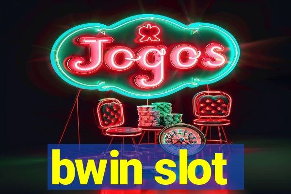 bwin slot