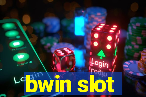 bwin slot