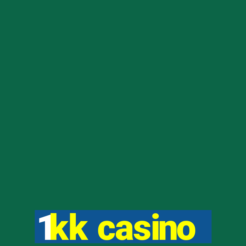 1kk casino