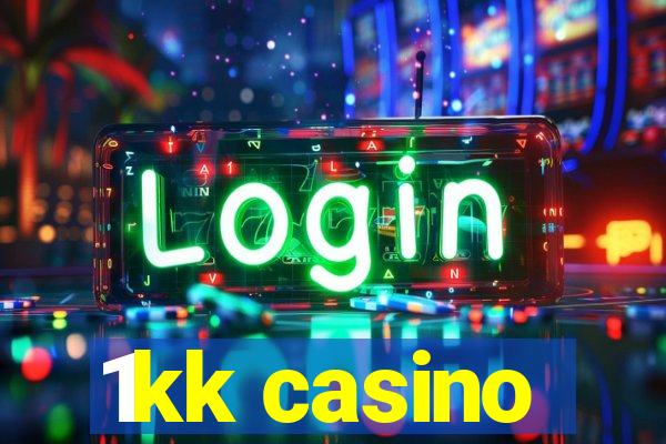 1kk casino