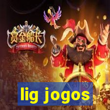 lig jogos