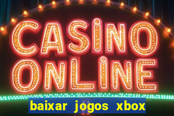 baixar jogos xbox 360 rgh torrent