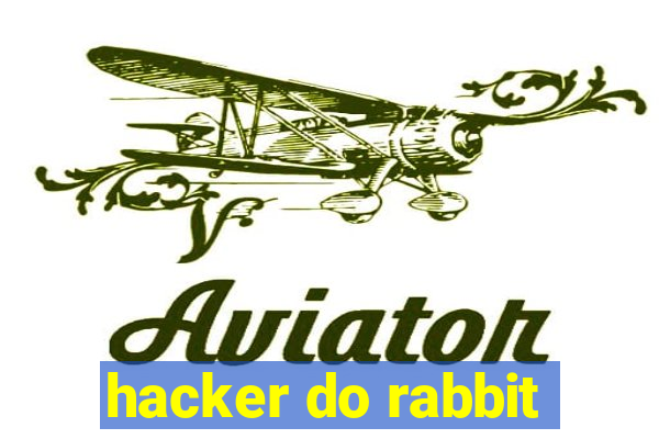 hacker do rabbit