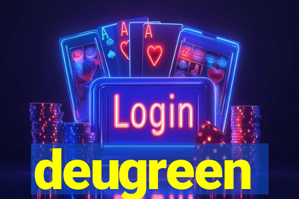 deugreen