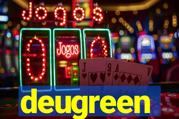 deugreen