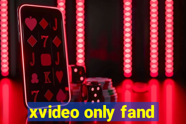 xvideo only fand