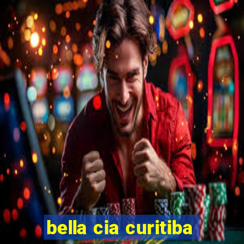 bella cia curitiba