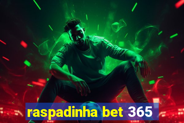 raspadinha bet 365