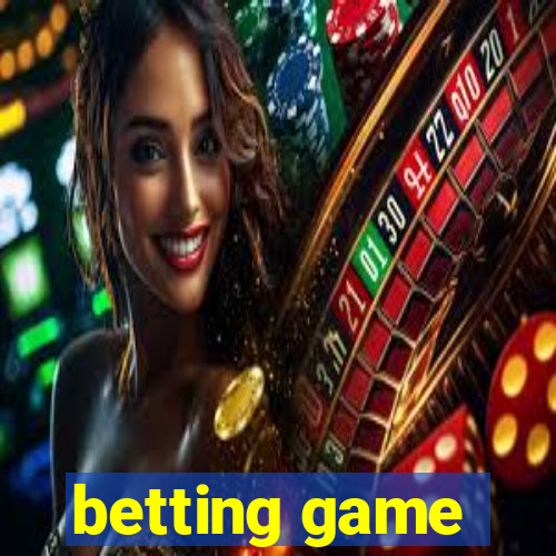 betting game