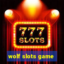 wolf slots game