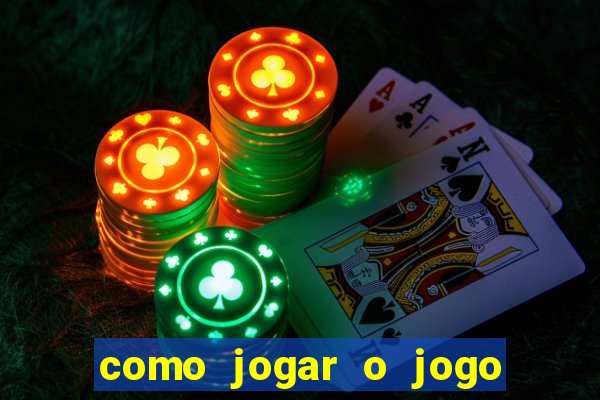 como jogar o jogo da fortuna