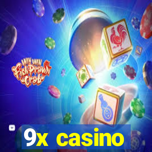 9x casino