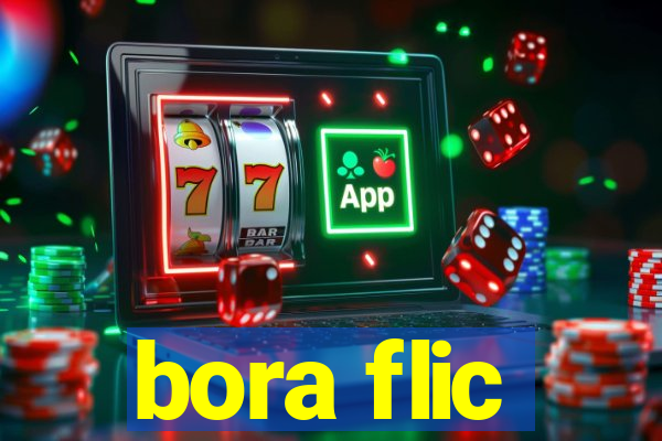 bora flic