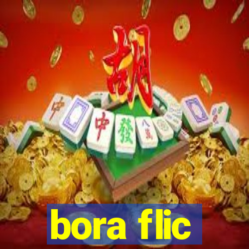 bora flic