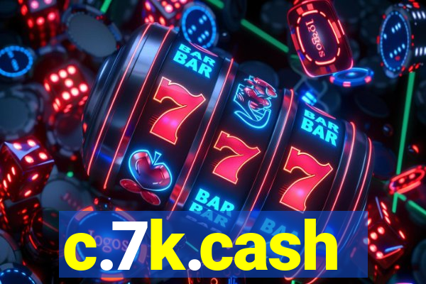 c.7k.cash