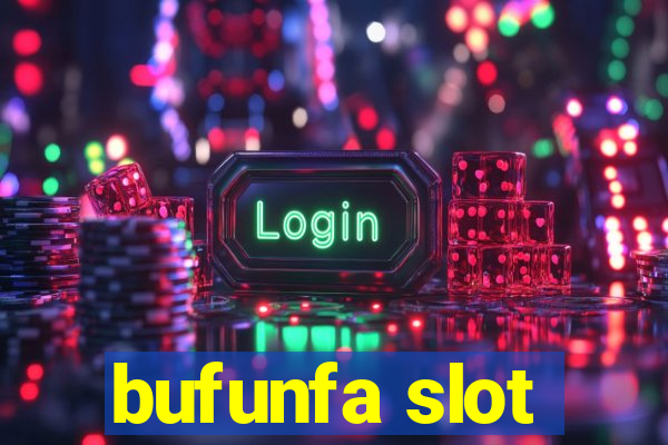 bufunfa slot