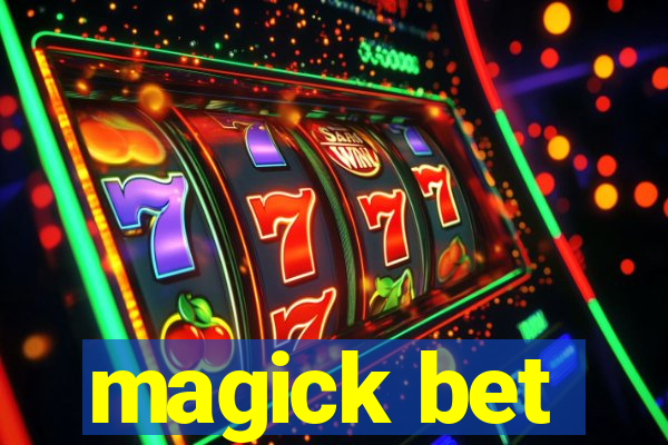 magick bet