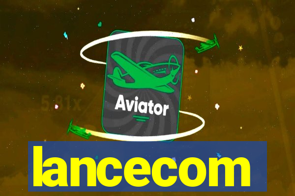 lancecom