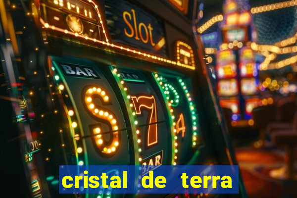 cristal de terra stardew valley