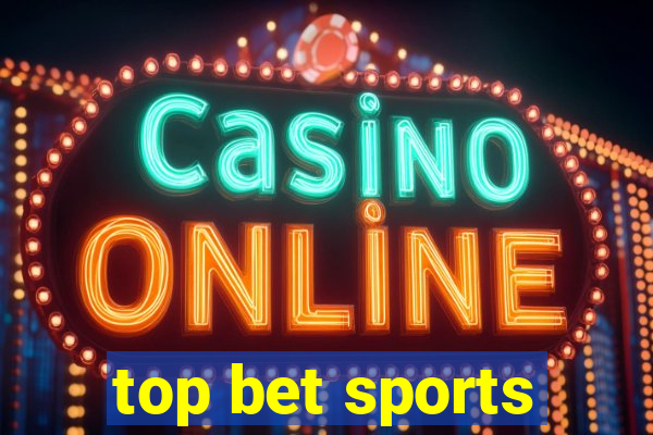 top bet sports