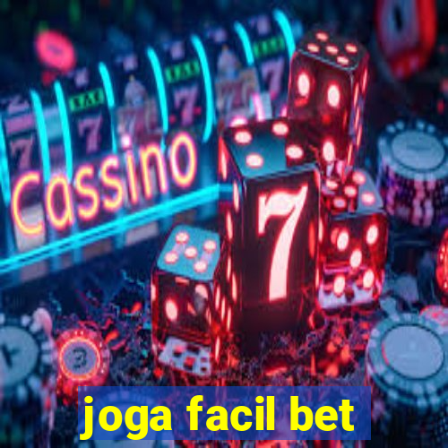 joga facil bet