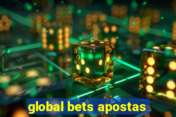 global bets apostas