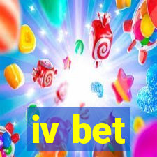 iv bet