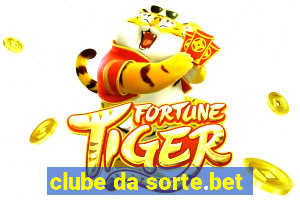 clube da sorte.bet