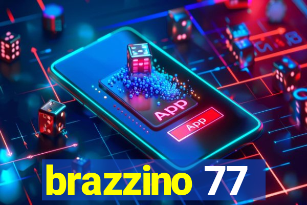 brazzino 77